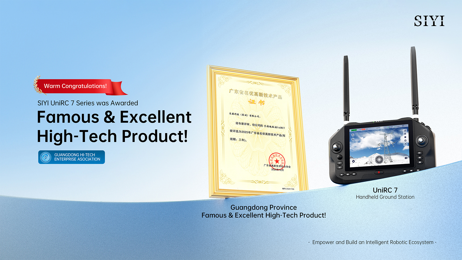 Honors + 1! Warm congratulations to the SIYI UniRC 7 series handheld ground station for being awarded the title of Famous and Excellent High-Tech Product!